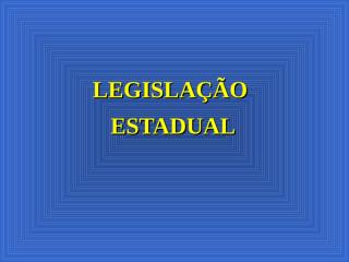 Leg_Estadual[1].ppt